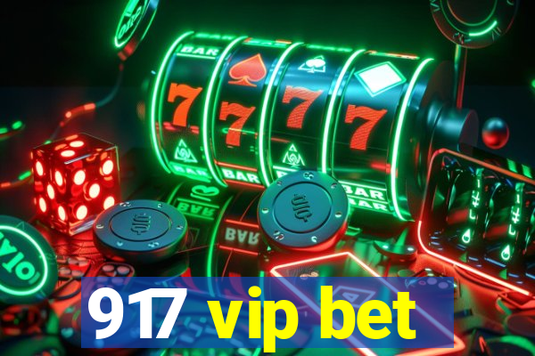 917 vip bet